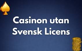 Casinon utan svensk licens En djupgående analys och rekommendationer